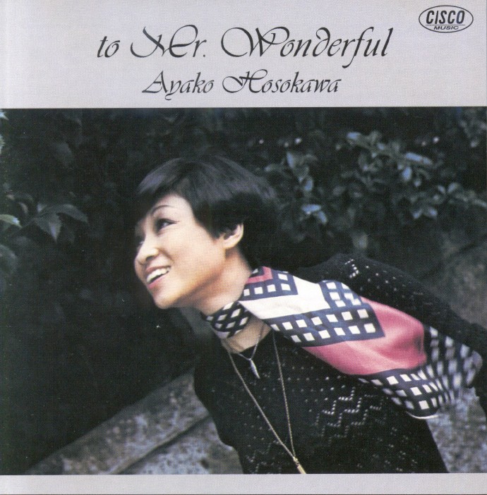 【发烧女声】(爵士天碟)细川绫子《Mr.Wonderful》1987[FLAC+CUE整轨]